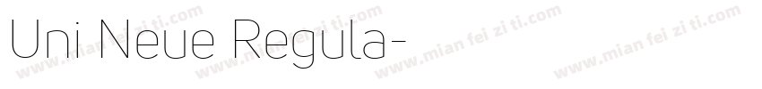 Uni Neue Regula字体转换
